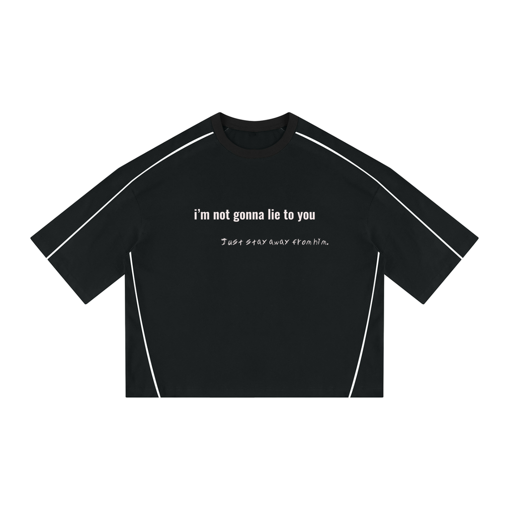 i’m not gonna lie T-Shirt boxy